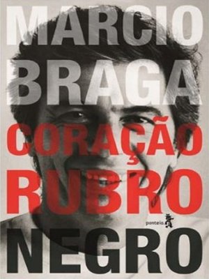 cover image of Márcio Braga Coração Rubro-negro
